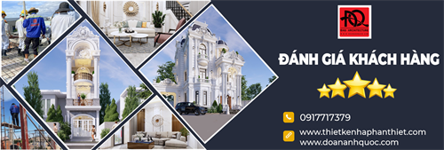 Đánh giá khách hàng - Nhà thầu xây dựng uy tín Bình Thuận Đoàn Anh Quốc